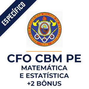 Matemática, Raciocínio Lógico e Estatística para CFO CBM PE  - Aprenda com o Método MPP