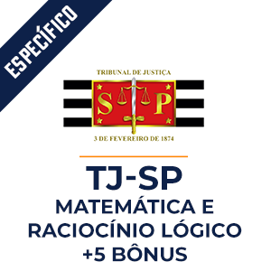 Matemática e Raciocínio Lógico para o Concurso do TJ-SP com o Método MPP.  - Aprenda a Interpretar as Questões de Matemática e Raciocínio Lógico do concurso do TJ-SP.