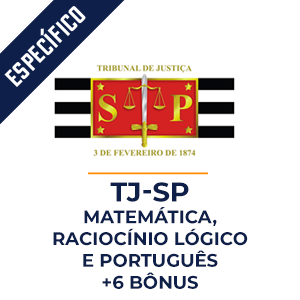 Matemática, Raciocínio Lógico e Português para o Concurso do TJ-SP com o Método MPP.  - Dobradinha MPP do Básico ao Avançado