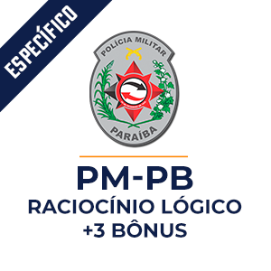 POLÍCIA MILITAR - PB  - Raciocínio Lógico