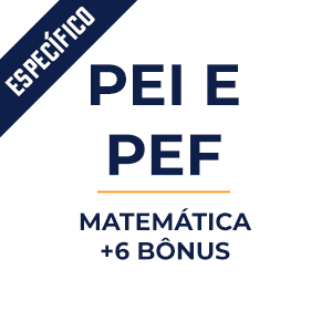 Matemática para PEI e PEF  - Gabarite a prova com o MÉTODO MPP.