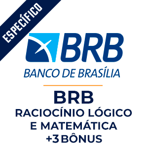 ESCRITURÁRIO BANCO DE BRASÍLIA  - BRB  - Aprenda Matemática e Raciocínio Lógico com o Método MPP