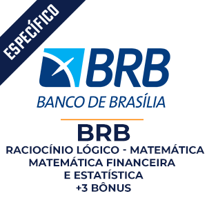 ESCRITURÁRIO BANCO DE BRASÍLIA  - BRB  - Aprenda Raciocínio Lógico, Matemática, Matemática Financeira e Estatística com o Método MPP