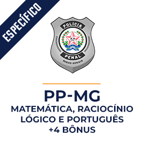 Matemática, Raciocínio Lógico e Português para Polícia Penal de Minas Gerais - PPMG   - Gabarite RLM com o Método MPP!