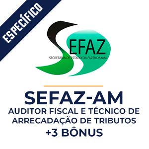 SEFAZ AM - Auditor Fiscal e Técnico de Arrecadação de Tributos   - Método MPP para Aprender RLM, Matemática Financeira e Estatística