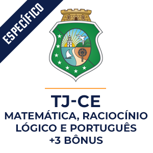 Matemática, Raciocínio Lógico e Português para TJ-CE  - Método MPP para aprender Raciocínio Lógico.