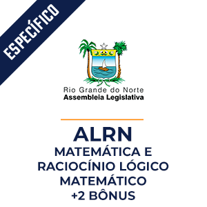 Matemática e Raciocínio Lógico Matemático para ALRN  - Matemática e RLM com o método MPP