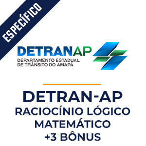 Raciocínio Lógico Matemático para Detran AP  - Aprenda RLM com o Método MPP.