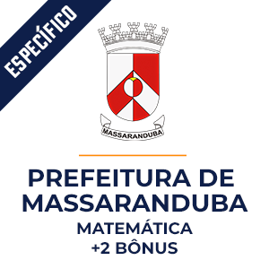 Matemática para Prefeitura de Massaranduba  - Aprenda Matemática com o Método MPP