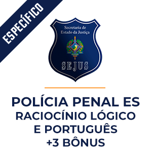 Raciocínio Lógico e Português para Polícia Penal ES  - Dobradinha MPP do Básico ao Avançado