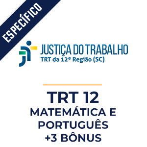  Matemática e Português para TRT 12  - Dobradinha MPP do Básico ao Avançado