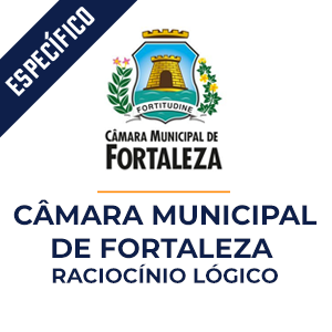 Raciocínio Lógico Matemático para Câmara Municipal de Fortaleza   - Aprenda RLM com o Método MPP.