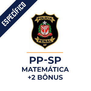 Matemática para Polícia Penal SP  - Aprenda Matemática com o Método MPP