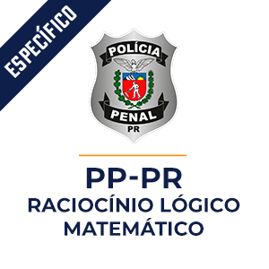 Raciocínio lógico Matemático para PP PR  - Aprenda RLM com o Método MPP.