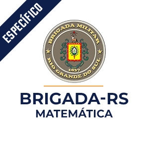 Matemática para Brigada - RS  - Aprenda a Interpretar as Questões de Matemática do concurso PM RS.