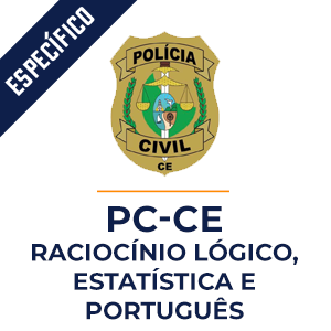 Raciocínio Lógico, Estatística e Português para PC CE  - Dobradinha MPP do Básico ao Avançado