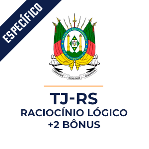 Raciocínio Lógico para o concurso do TJ-RS  - Aprenda com o Método MPP