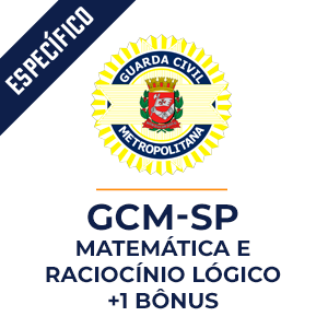 Matemática e Raciocínio Lógico para o Concurso da GCM-SP com o Método MPP.  - Método MPP do Básico ao Avançado