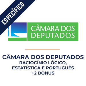 Raciocínio Lógico, Estatística e Português para a Câmara dos Deputados  - Dobradinha MPP do Básico ao Avançado