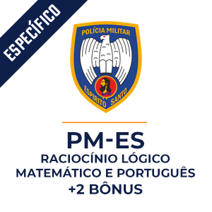 Raciocínio Lógico Matemático e Português para PM-ES  - Aprenda com o Método MPP